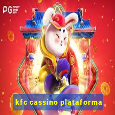 kfc cassino plataforma